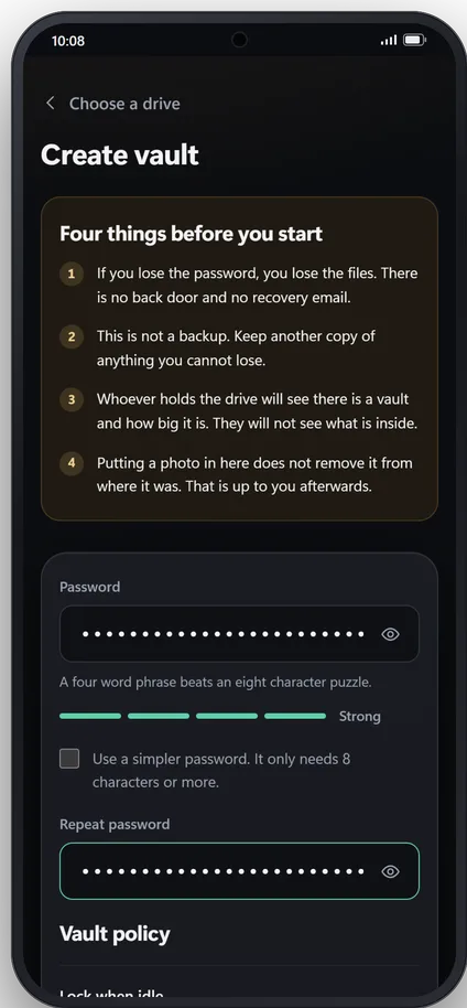 Creating a vault on the phone: four warnings before you start, the password with its strength meter, and the confirmation.